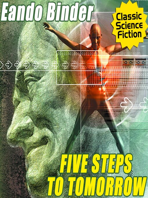 Title details for Five Steps to Tomorrow by Eando Binder - Available